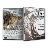 Lefty Brown'un Türküsü - The Ballad of Lefty Brown 2017 Cover Tasarımı (Dvd cover)